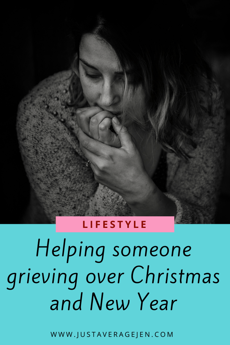 Helping someone grieving over Christmas and New Year