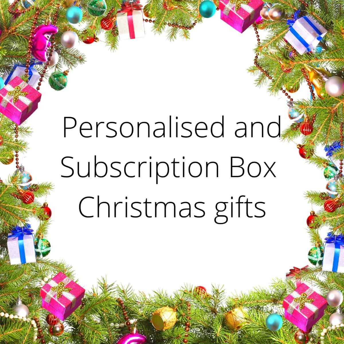 Personalised Christmas gifts and subscription gifts