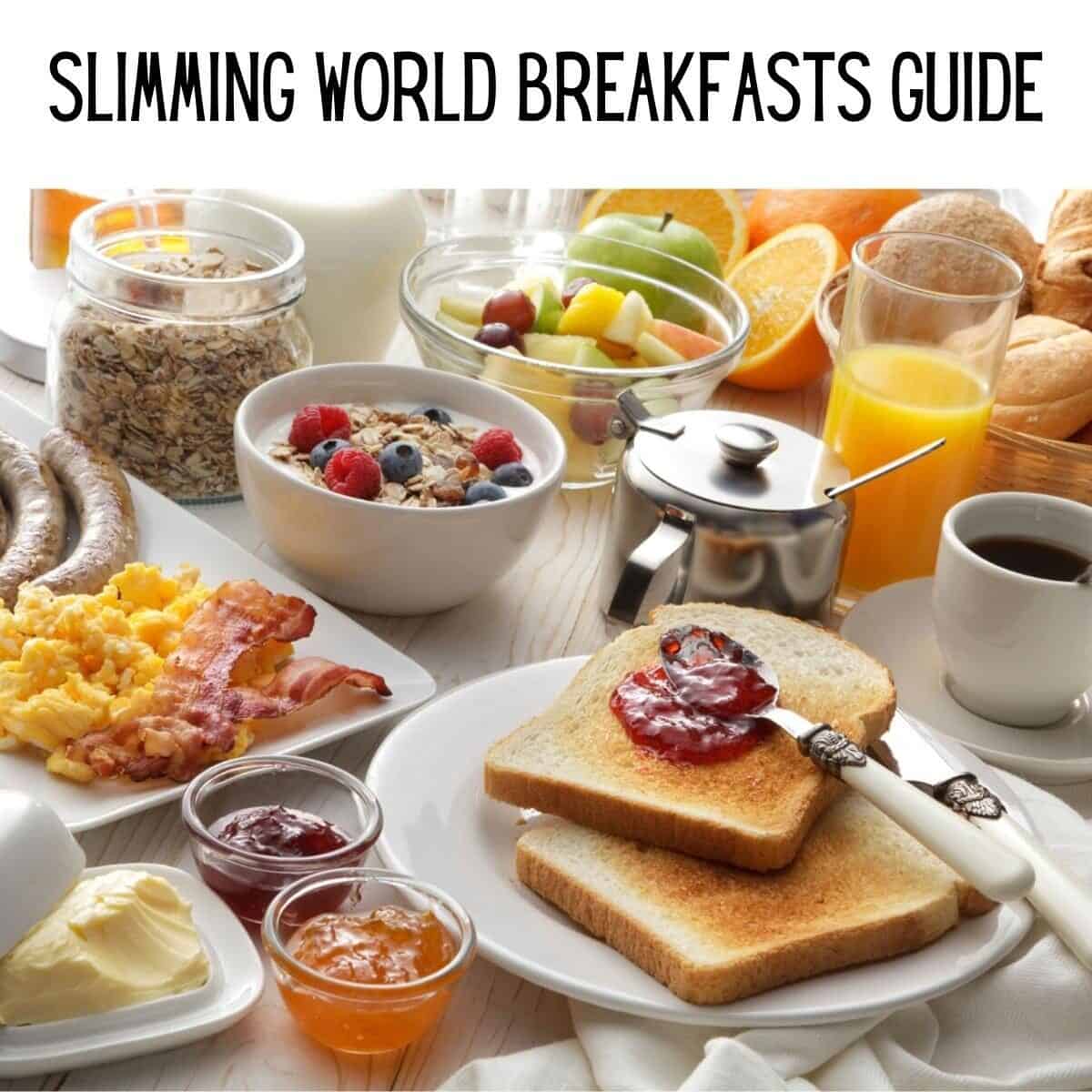 Slimming world breakfast guide