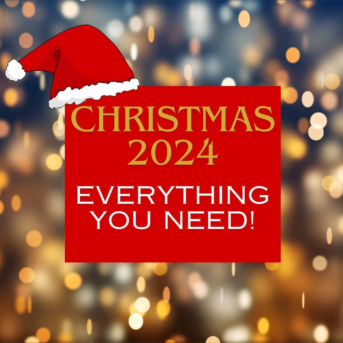 Festive background with blurred lights, a red square displaying "Christmas 2024: Your Ultimate Guide!" and a Santa hat perched on the top left corner of the square.