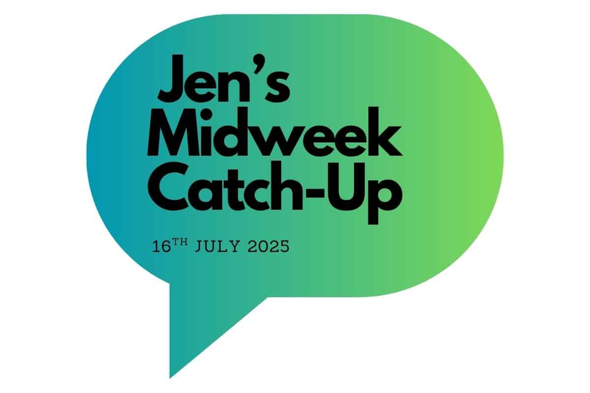 A green and blue speech bubble showcases bold text: "Jen’s Midweek Catch-Up" with the keyword Midweek Catch-up, and below in smaller text, "16th July 2025.