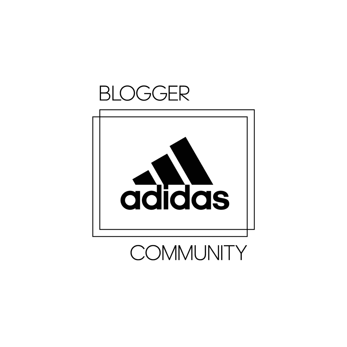 Black Adidas logo with three diagonal stripes and “adidas” below, centered inside overlapping outlined rectangles. “BLOGGER” above and “COMMUNITY” below the logo, all-caps black letters on a white background.