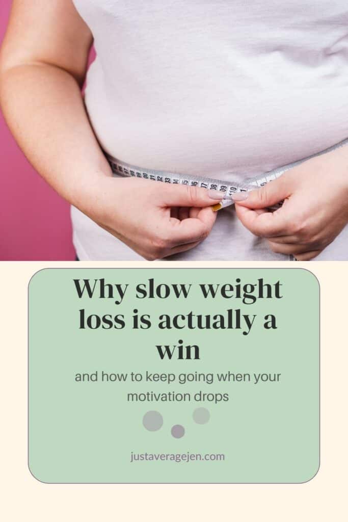 A person measures their waist with a tape measure. Below, text reads: "why slow weight loss is actually a win and how to keep going when your motivation drops—even small changes add up over time.