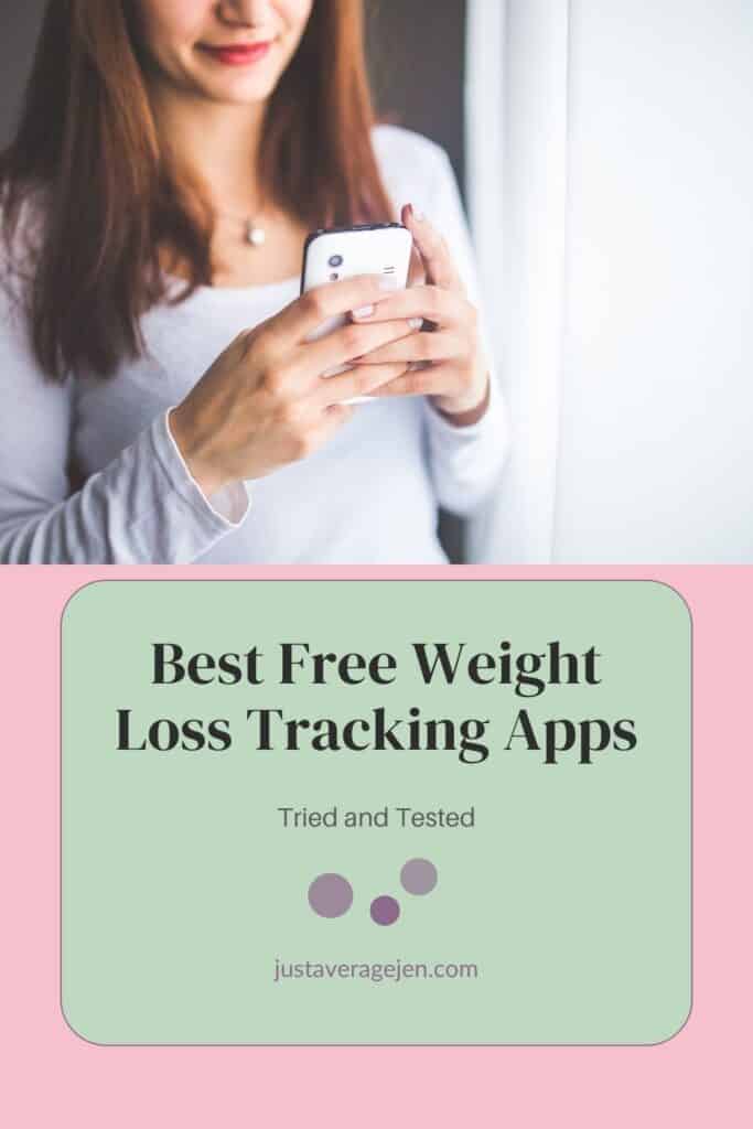 A woman using a mobile phone, with text below reading "best free weight loss tracking apps. Tried and tested. Justaveragejen. Com" on a green and pink background, highlighting top weight loss tracking apps for your journey.