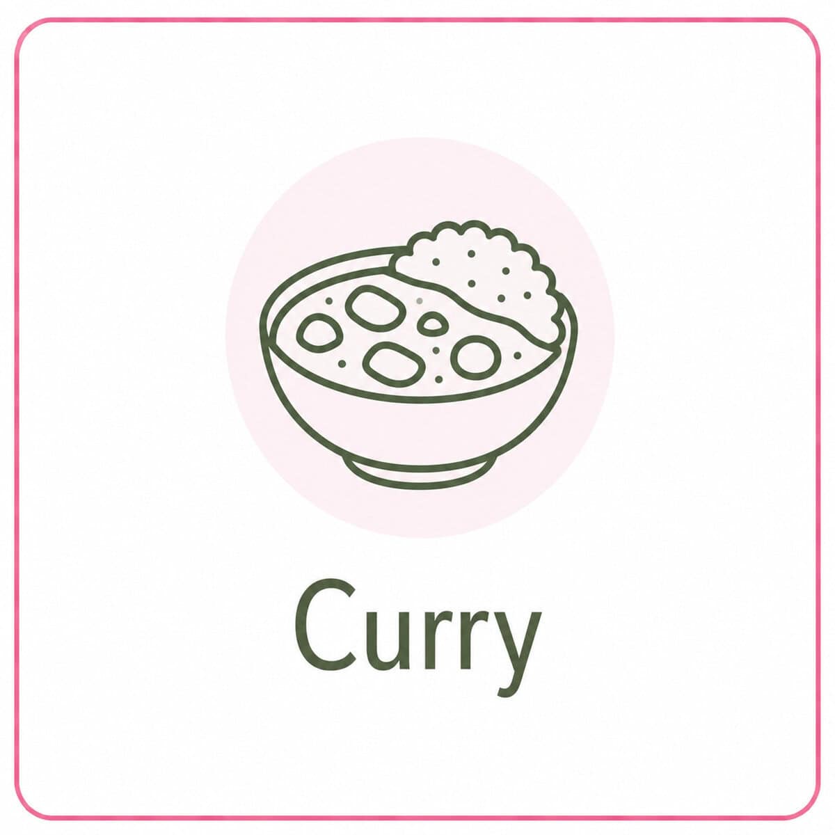 A simple line drawing of a bowl filled with curry and rice, highlighting healthy recipes, with the word "curry" written below in bold letters. The image is framed by a thin pink border.